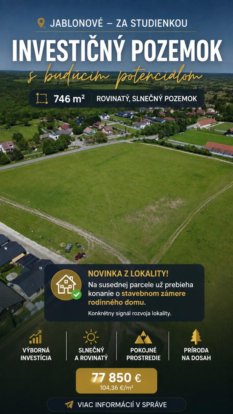 Pozemok 746 m² v Jablonovom – na blízkej parcele už prebieha konanie o stavebnom zámere RD
