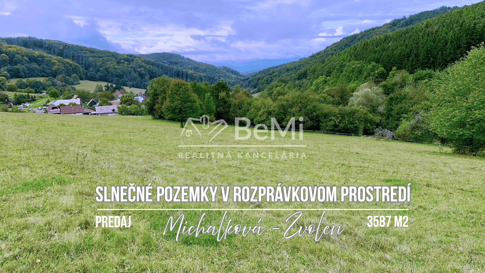 Pozemky s krásnym výhľadom, Michalková