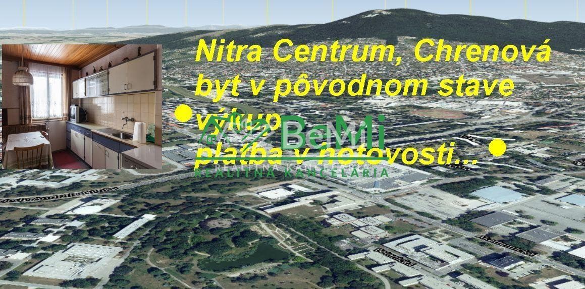 Byt Nitra Centrum Chrenová pôvodný stav- výkup platba v hotovosti ID 547-MIG