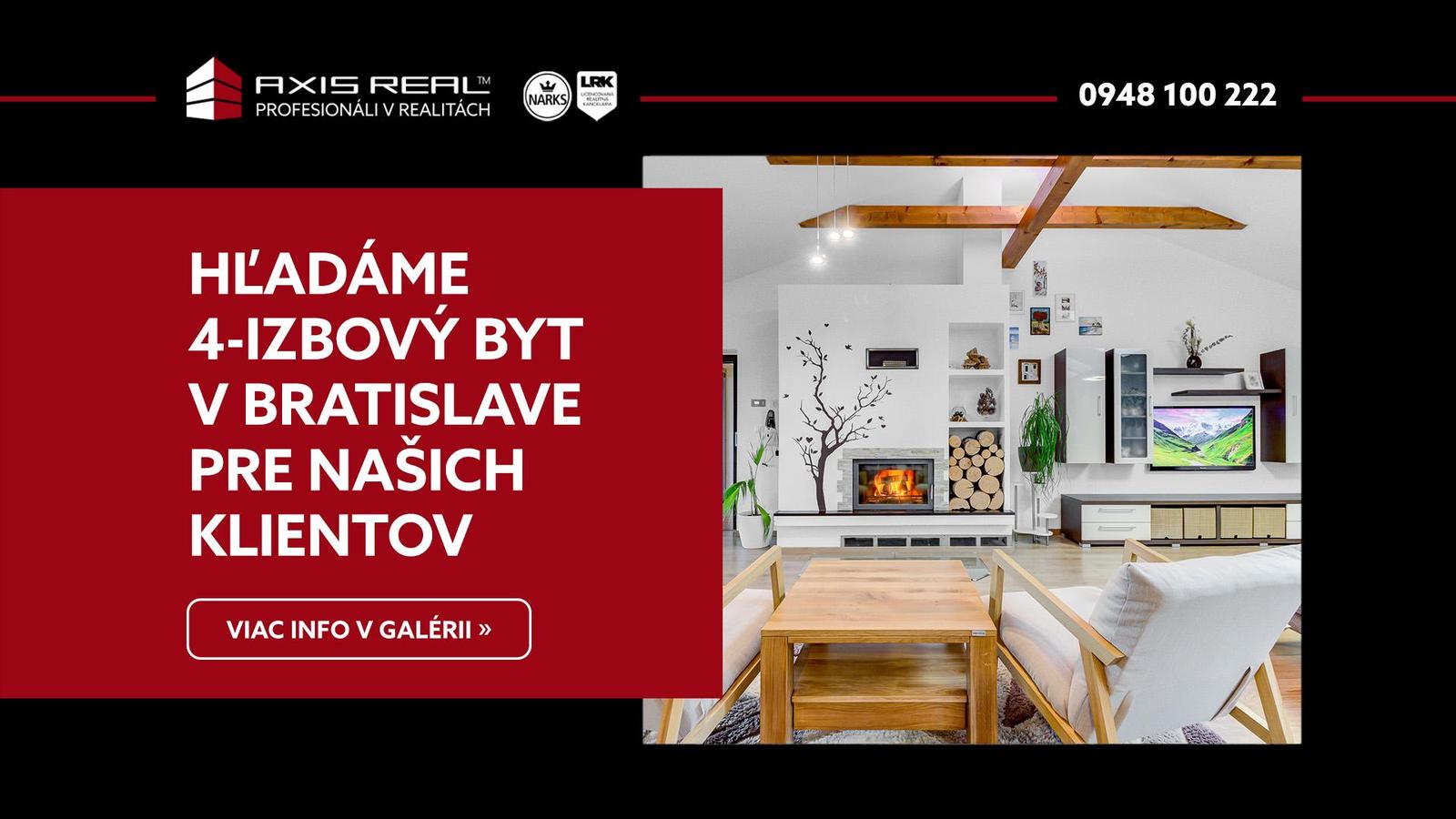 AXIS REAL | Hľadáme pre našich klientov 4-izbový v Bratislave II.