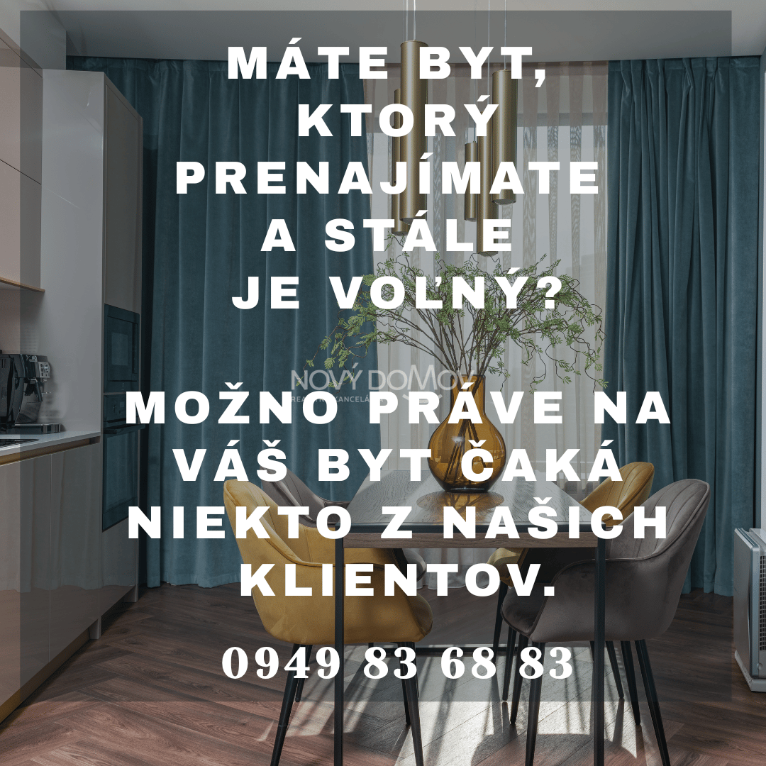 DOPYT - hľadáme pre overených klientov byty na PRENÁJOM