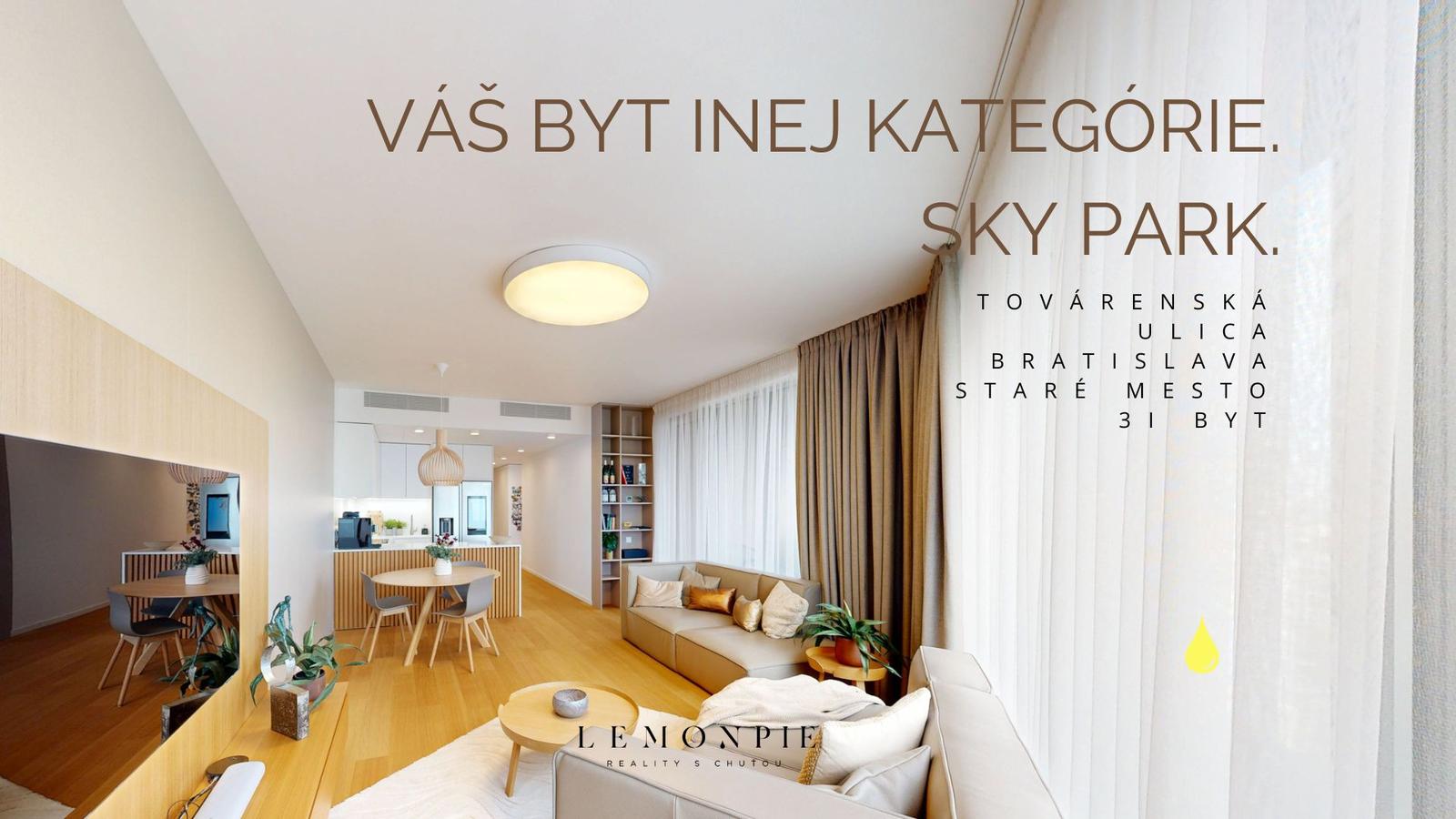 LEMONPIE PONÚKA NA PREDAJ 3I PRÉMIOVÝ BYT V SKY PARKu
