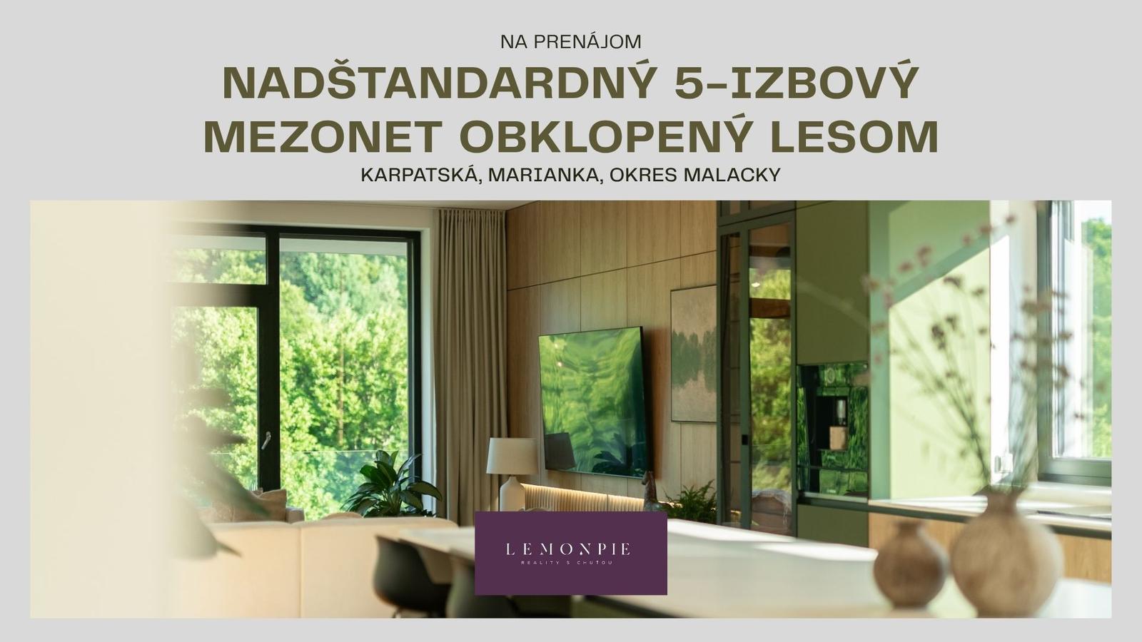 NA PRENÁJOM nadštandardný 5i mezonet pri lese v Marianke