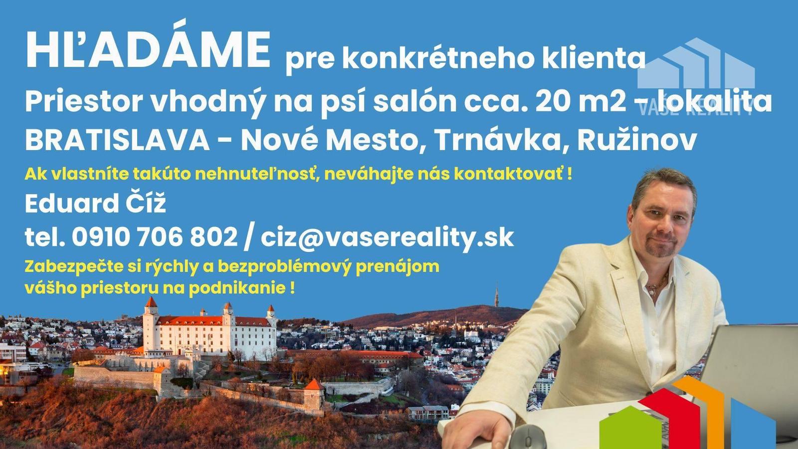 Hľadáme priestor do prenájmu s rozlohou cca 20 ², Bratislava