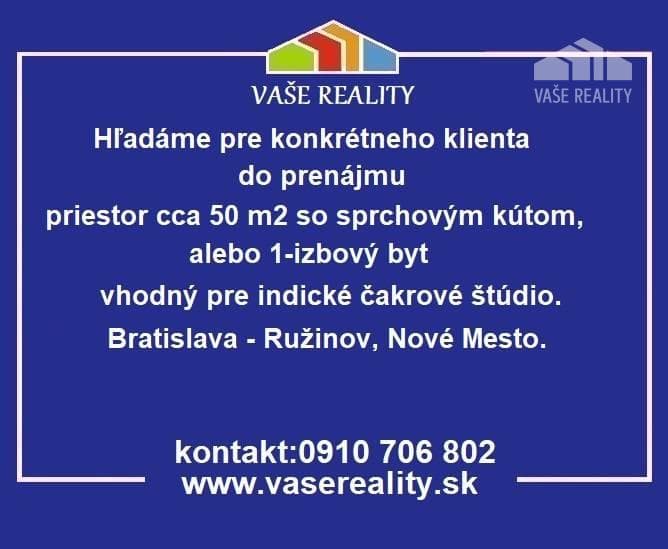 Hľadáme do prenájmu priestor, alebo 1-izbový byt, Bratislava
