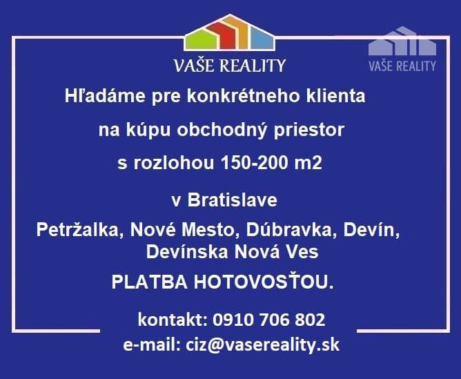 Na kúpu obchodný priestor, Bratislava, cca 200 m², hotovosť