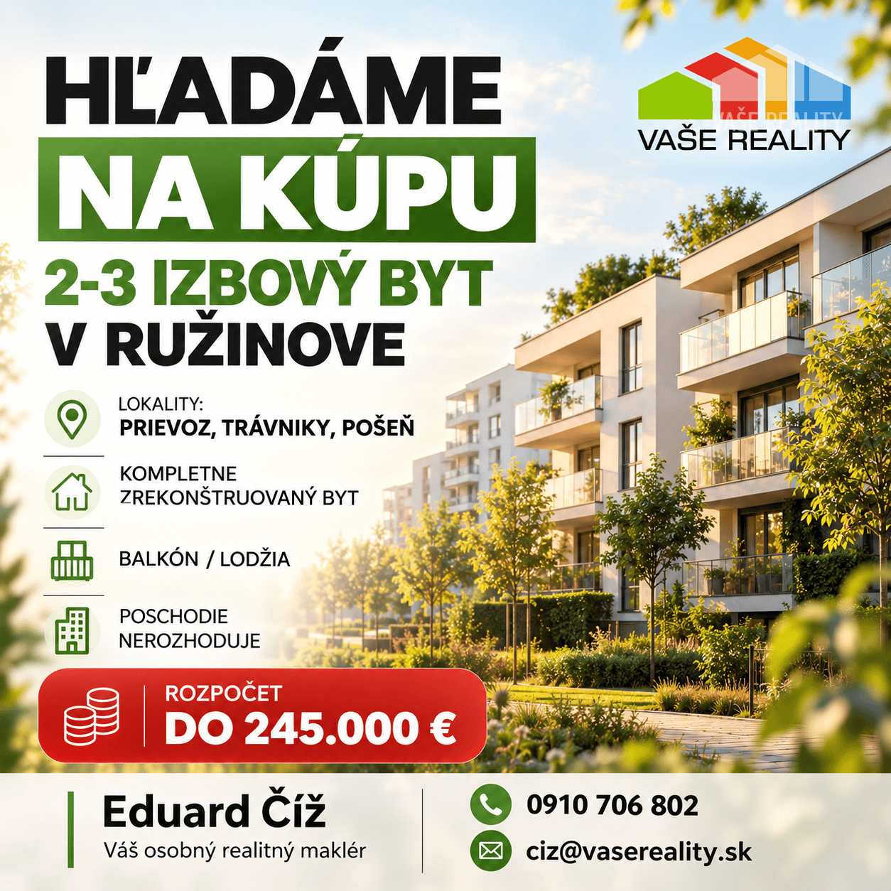 Hľadáme byt v Ružinove – kúpa do 245.000 €