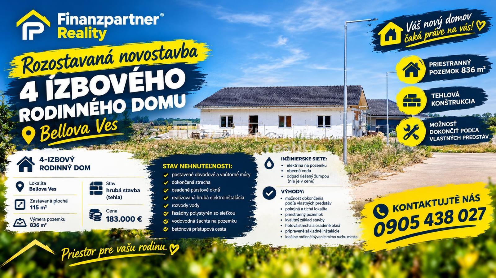 Rozostavaná novostavba 4 izbového rodinného domu Bellova Ves