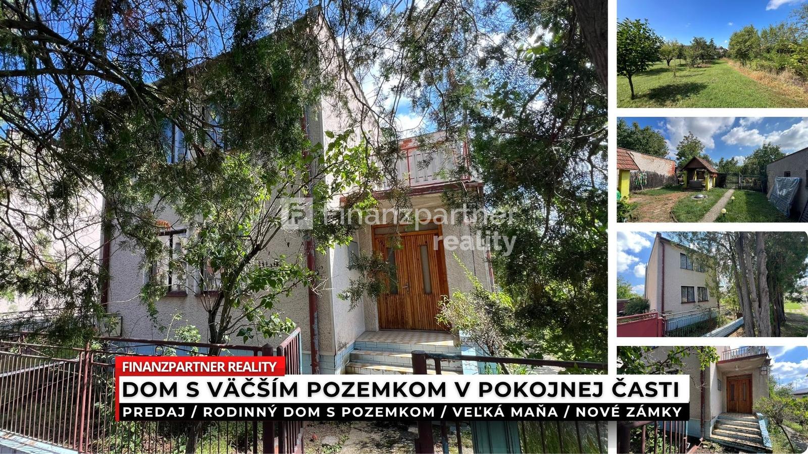 Poschodový dom s pozemkom 1406 m², Veľká Maňa, Nové Zámky