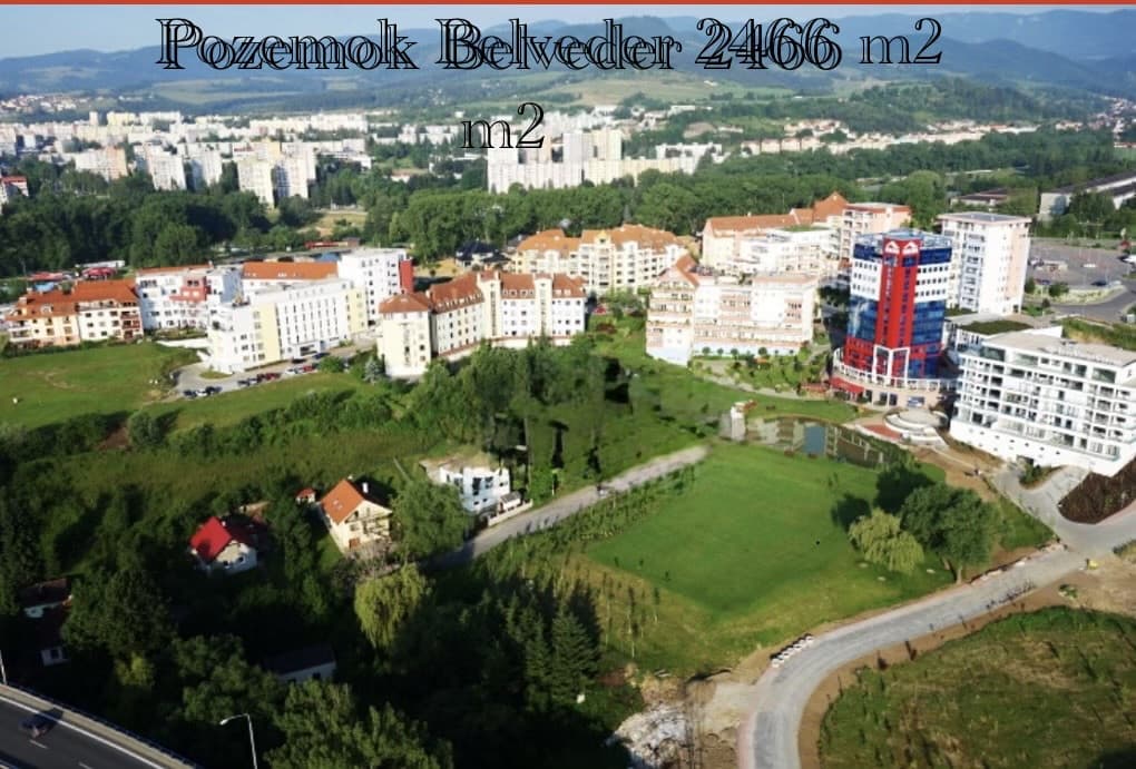POZEMOK NA PREDAJ – BANSKÁ BYSTRICA, BELVEDER | 2 466 m² | VÝBORNÝ INVESTIČNÝ POTENCIÁL