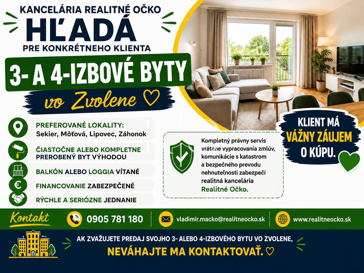 Hľadám  3,4-izbový byt vo Zvolene.