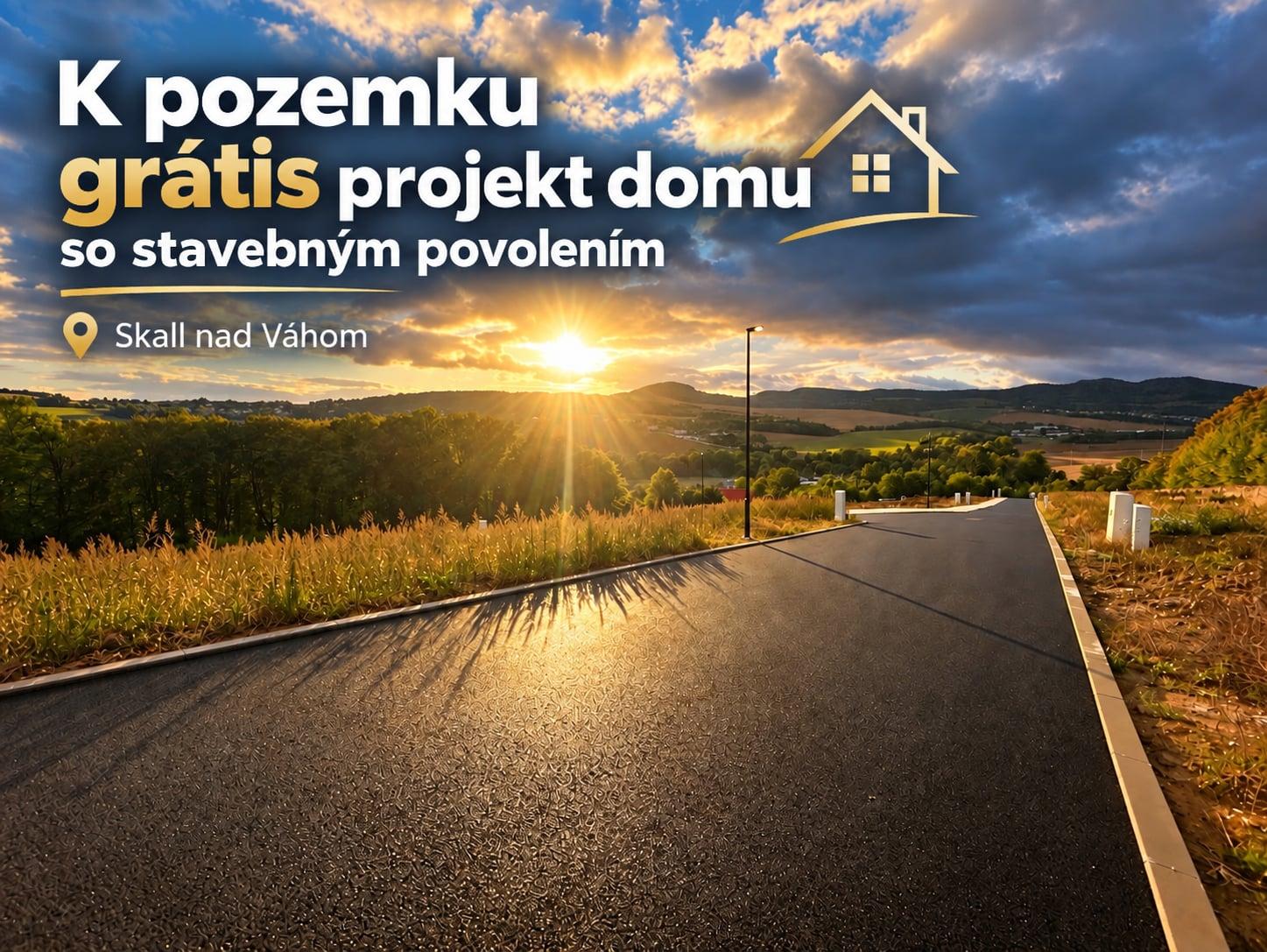 STAVEBNÉ POZEMKY PROJEKT DOMU A PRÁVOPLATNÉ STAVEBNÉ POVOLENIE V CENE Skalka nad Váhom