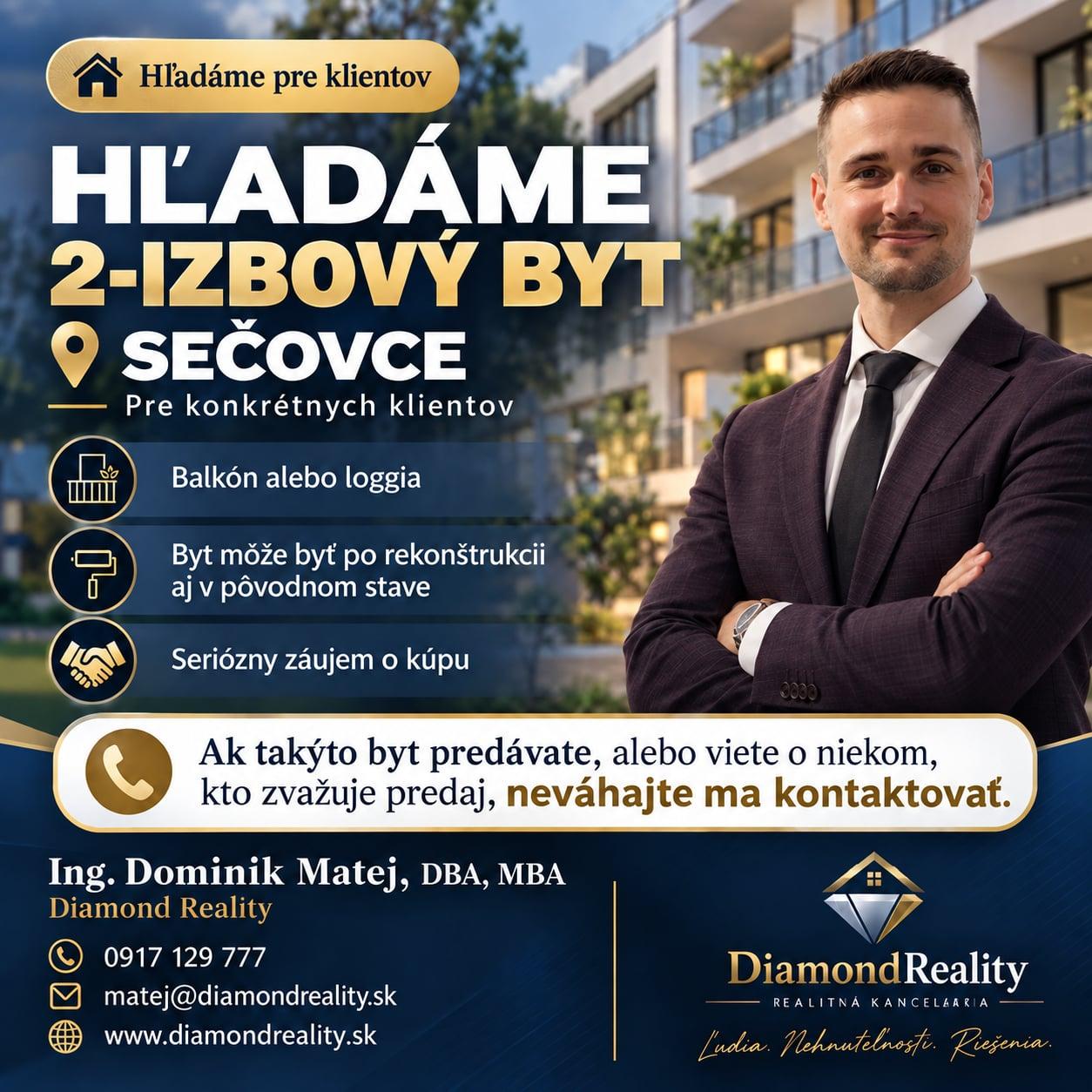HĽADÁM 2-IZBOVÝ BYT V SEČOVCIACH PRE KONKRÉTNYCH KLIENTOV