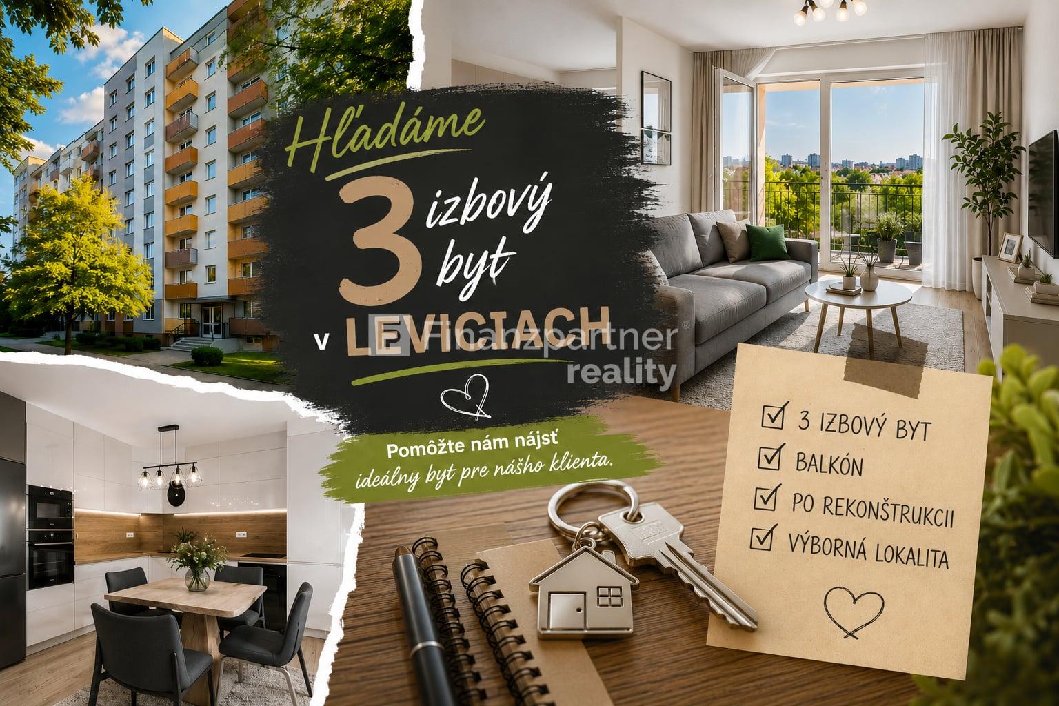 HĽADÁME 3-IZB. BYT V LEVICIACH | Výmena za RD / Odkup od Jan/Feb