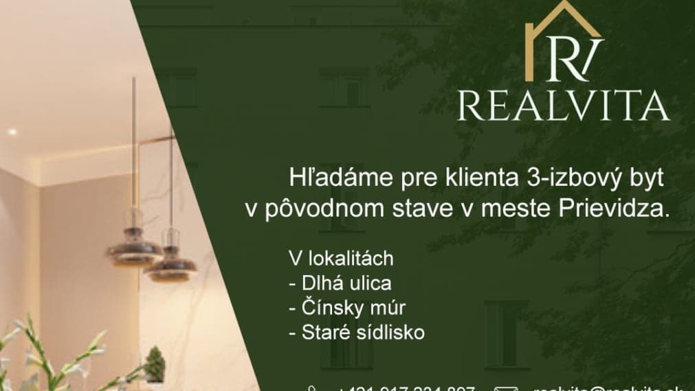 Hľadáme pre klienta 3-izbový byt v pôvodnom stave v Prievidzi